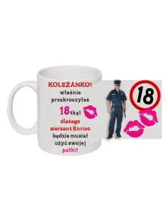 Kubek z nadrukiem na 18 urodziny z napisem dla dziewczyny koleżanki