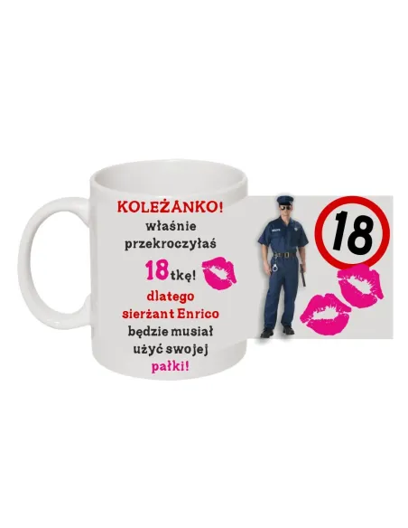 Kubek z nadrukiem na 18 urodziny z napisem dla dziewczyny koleżanki