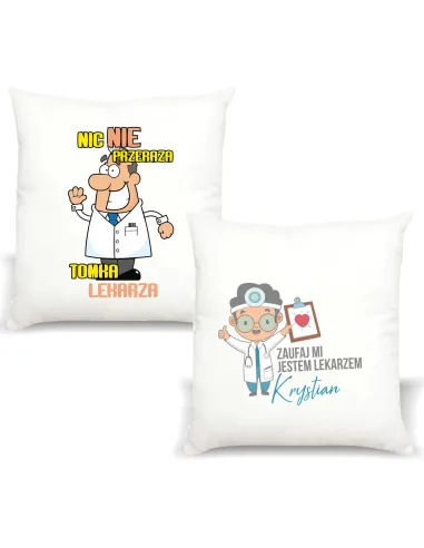Poduszka PREZENT dla LEKARZA NIC NIE PRZERAŻA