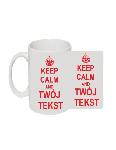 Kubek z nadrukiem keep calm and twój tekst