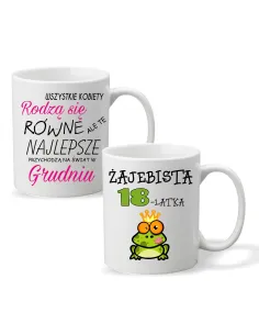 FOTO KUBEK PREZENT na urodziny Żaajebista 18 Wszystkie kobiety rodzą się równe ale te najlepsze przychodzą na świat  w