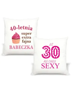 Poduszka Prezent na urodziny Sexy babeczka 30-tka