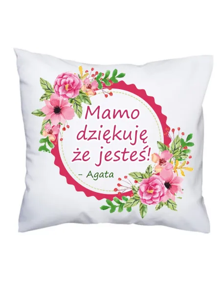 Poduszka na Dzień Mamy z nadrukiem Mamo dziękuję że jesteś! - imię