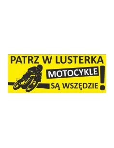 Naklejka PATRZ W LUSTERKA MOTOCYKLE BOR POLICJA SĄ WSZĘDZIE