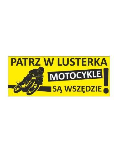 Naklejka PATRZ W LUSTERKA MOTOCYKLE BOR POLICJA SĄ WSZĘDZIE