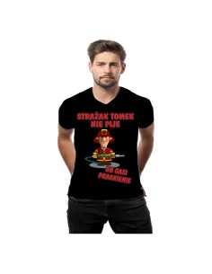 Koszulka strażak Tomek nie pije on gasi pragnienie