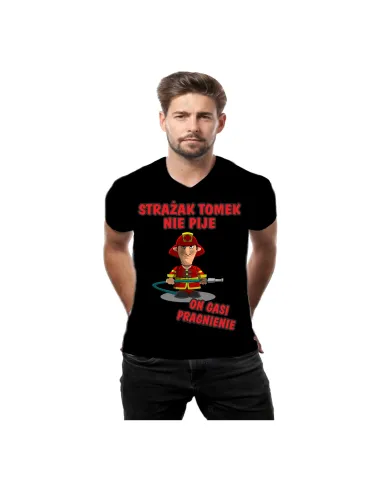Koszulka strażak Tomek nie pije on gasi pragnienie