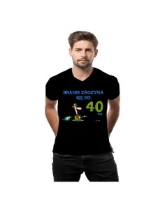 Koszulka prezent na urodziny z nadrukiem branie zaczyna się po 40 30 50
