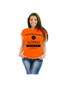Śmieszna Koszulka z nadrukiem jestem dobra w łóżku mogę spać godzinami