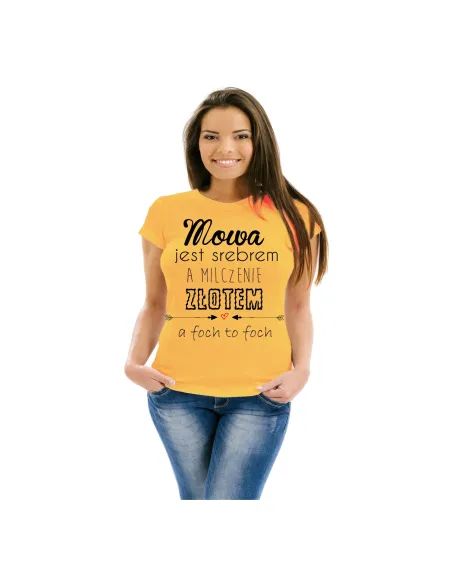 Koszulka z nadrukiem mowa jest srebrem a milczenie złotem a foch to foch