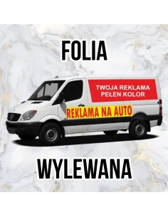 Folia wylewana Reklama naklejka na samochód Folia reklamowa na auto pod wymiar
