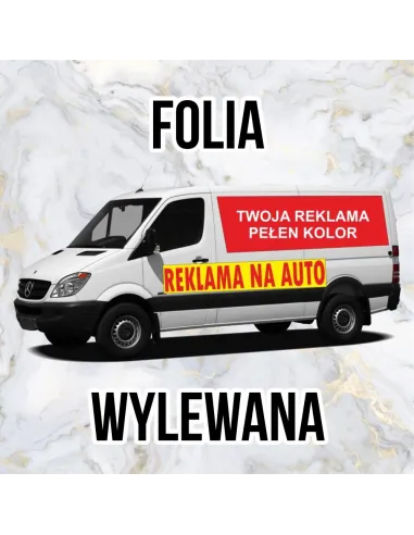 Folia wylewana Reklama naklejka na samochód Folia reklamowa na auto pod wymiar