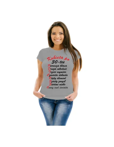 Koszulka z nadrukiem kobieta po 30-tce