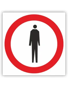Znak drogowy Tablica informacyjna B41 zakaz ruchu pieszych -znak zakazu 30x30 cm