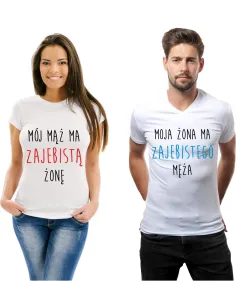 Koszulka z nadrukiem zestaw dla par Mój mąż ma zajebistą żonę Moja żona ma zajebistego męża