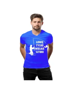 Koszulka z nadrukiem łowię tylko wielkie sztuki